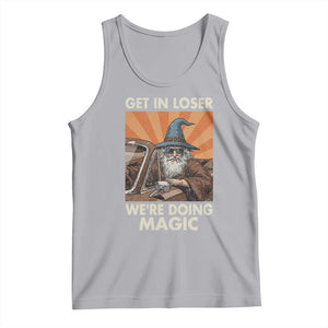 Funny Wizard RPG Gamer Tank Top Get In Loser We Are Doing Magic TS11 Athletic Heather Print Your Wear