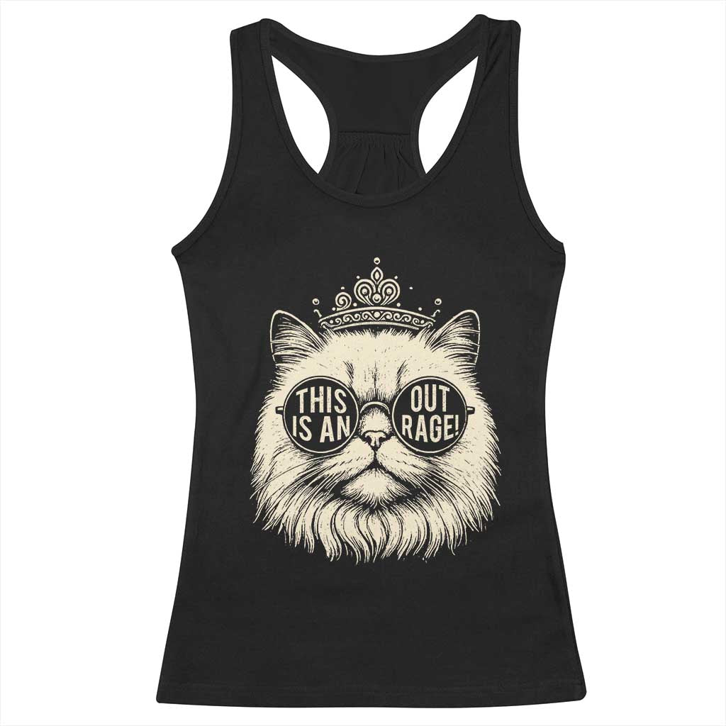 Dungeon Cat This Is An Outrage Racerback Tank Top Funny Princess Kitten TS11 Black Print Your Wear