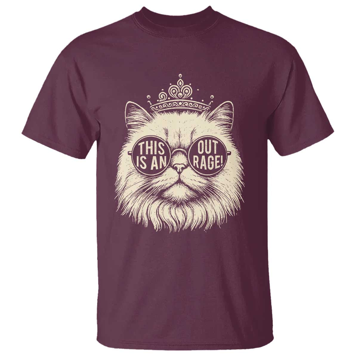 Dungeon Cat This Is An Outrage T Shirt Funny Princess Kitten TS11 Maroon Print Your Wear