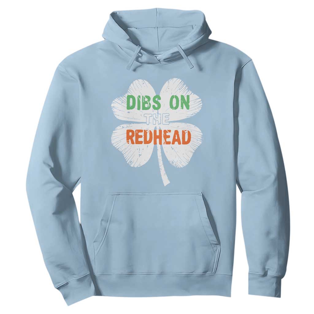 Funny Irish St Patrick's Day Dibs On The Redhead Hoodie Vintage Clover Shamrock TS11 Light Blue Print Your Wear