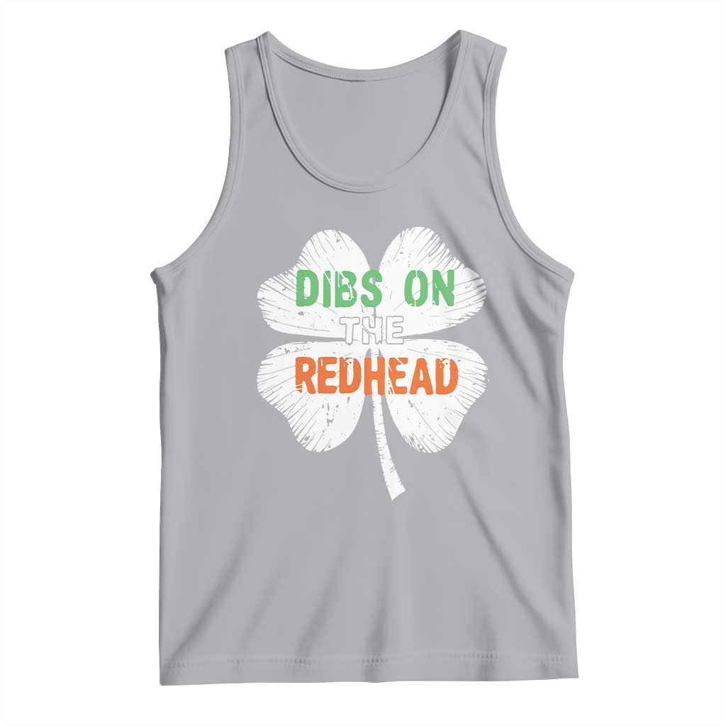 Funny Irish St Patrick's Day Dibs On The Redhead Tank Top Vintage Clover Shamrock TS11 Athletic Heather Print Your Wear