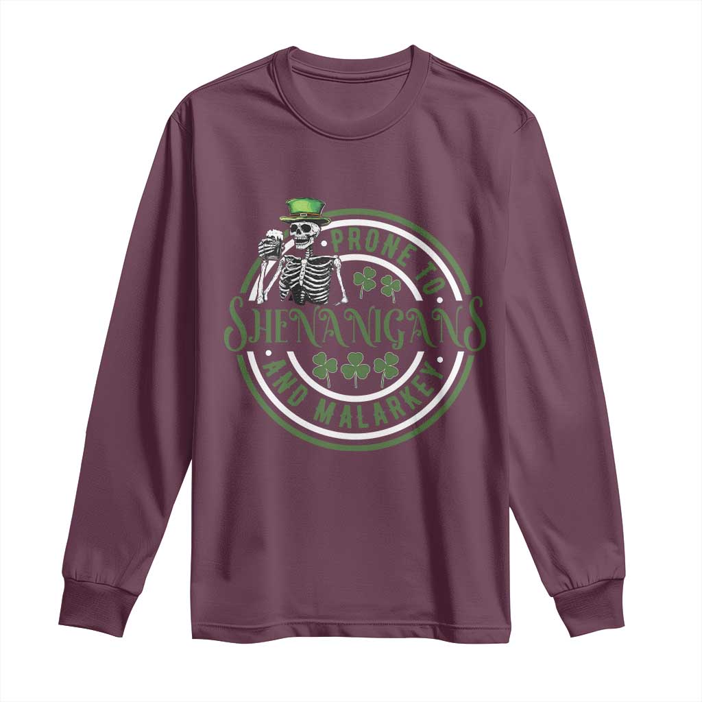Funny Irish Prone To Shenanigans And Malarkey St Patrick's Day Long Sleeve Shirt Skeleton Beer Drinking TS11 Maroon Print Your Wear