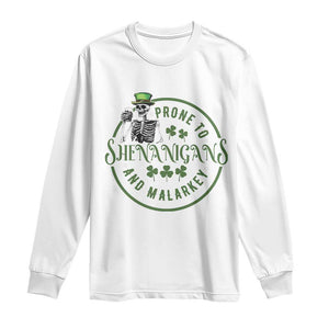 Funny Irish Prone To Shenanigans And Malarkey St Patrick's Day Long Sleeve Shirt Skeleton Beer Drinking TS11 White Print Your Wear