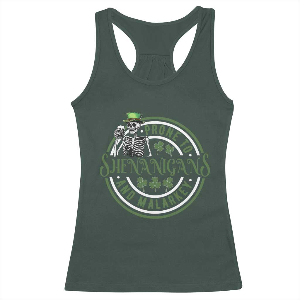 Funny Irish Prone To Shenanigans And Malarkey St Patrick's Day Racerback Tank Top Skeleton Beer Drinking TS11 Dark Forest Green Print Your Wear