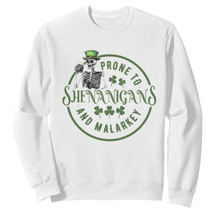 Funny Irish Prone To Shenanigans And Malarkey St Patrick's Day Sweatshirt Skeleton Beer Drinking TS11 White Print Your Wear