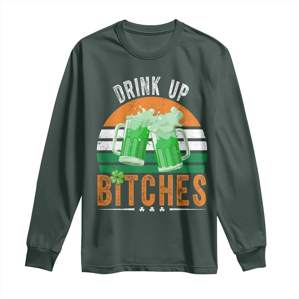 Funny St Patrick's Day Irish Beer Drinking Long Sleeve Shirt Drink Up Bitches Beer Mug TS11 Dark Forest Green Print Your Wear