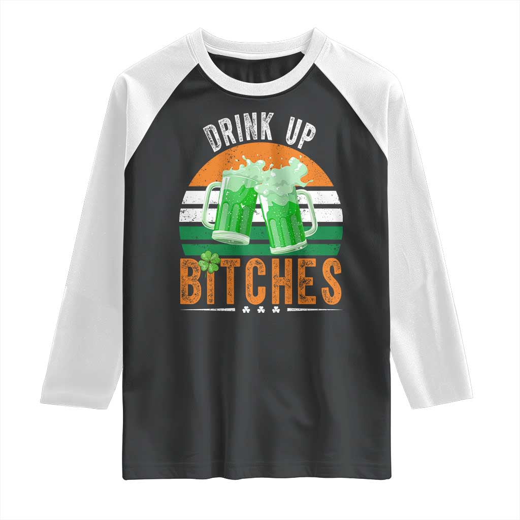 Funny St Patrick's Day Irish Beer Drinking Raglan Shirt Drink Up Bitches Beer Mug TS11 Black White Print Your Wear