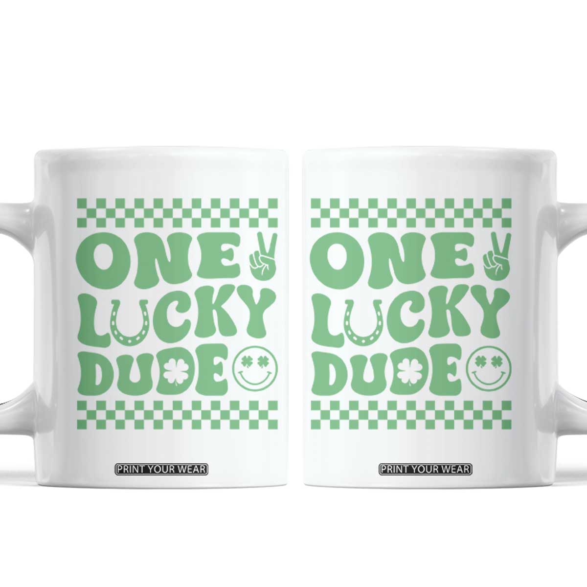 Funny One Lucky Dude Coffee Mug St Patrick's Day Clover Horseshoe TS11 White Print Your Wear