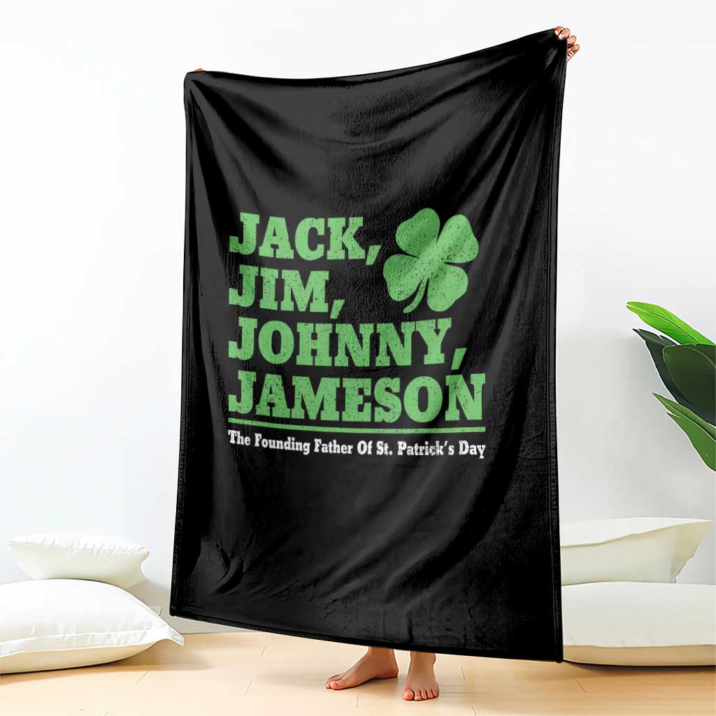 Funny St Patricks Day Irish Fathers Jack Jim Johnny Jameson Throw Blanket TS11 Print Your Wear