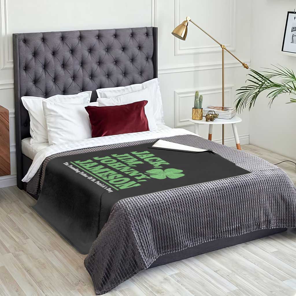 Funny St Patricks Day Irish Fathers Jack Jim Johnny Jameson Throw Blanket TS11 Print Your Wear