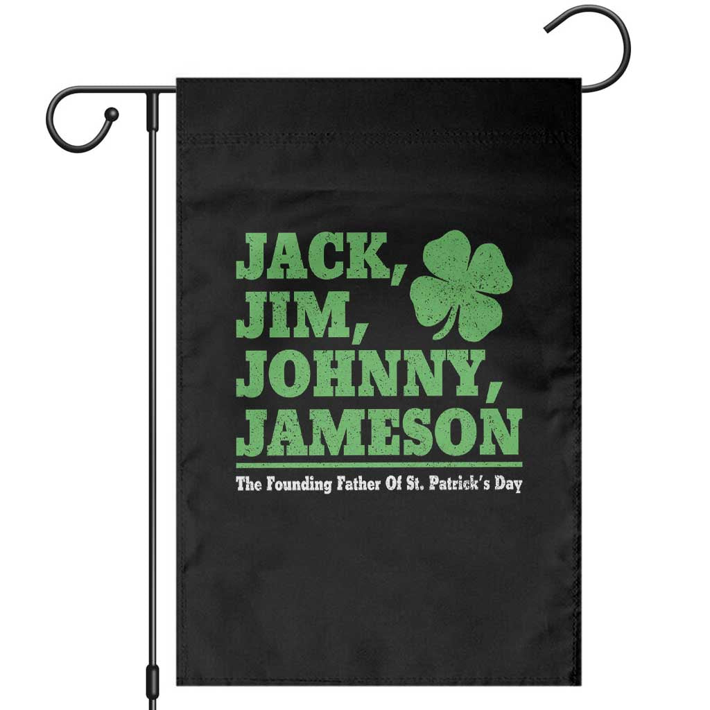 Funny St Patricks Day Irish Fathers Jack Jim Johnny Jameson Garden Flag TS11 Black Print Your Wear