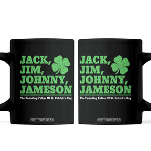 Funny St Patricks Day Irish Fathers Jack Jim Johnny Jameson Coffee Mug TS11 Black Print Your Wear