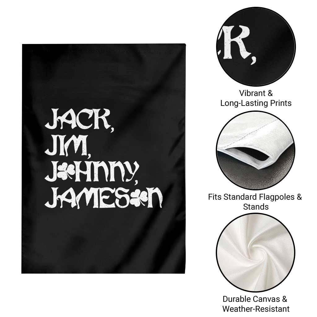 Jack Jim Johnny Jameson St Patricks Day Whiskey Shamrock Garden Flag TS11 Print Your Wear