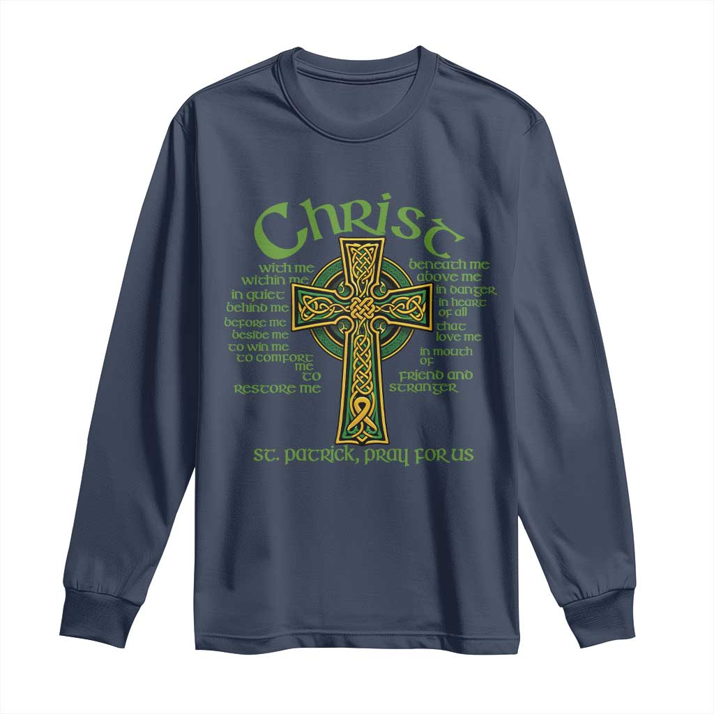 Christ St Patrick Pray For Us Christian Catholic Religious Celtic Cross Long Sleeve Shirt TS11 Navy Print Your Wear