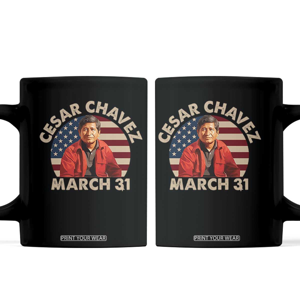 Cesar Chavez Day Coffee Mug March Holiday Hispanic Heritage American Flag TS11 Black Print Your Wear