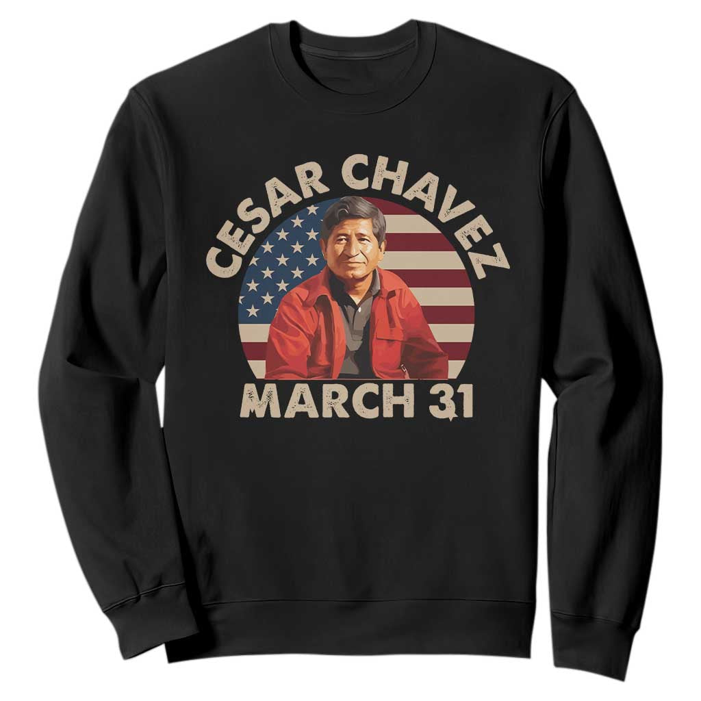 Cesar Chavez Day Sweatshirt March Holiday Hispanic Heritage American Flag TS11 Black Print Your Wear