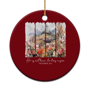He Is Not Here He Has Risen Ceramic Ornament Christian Easter Religious Bible Verse TS11 1pc Red Print Your Wear