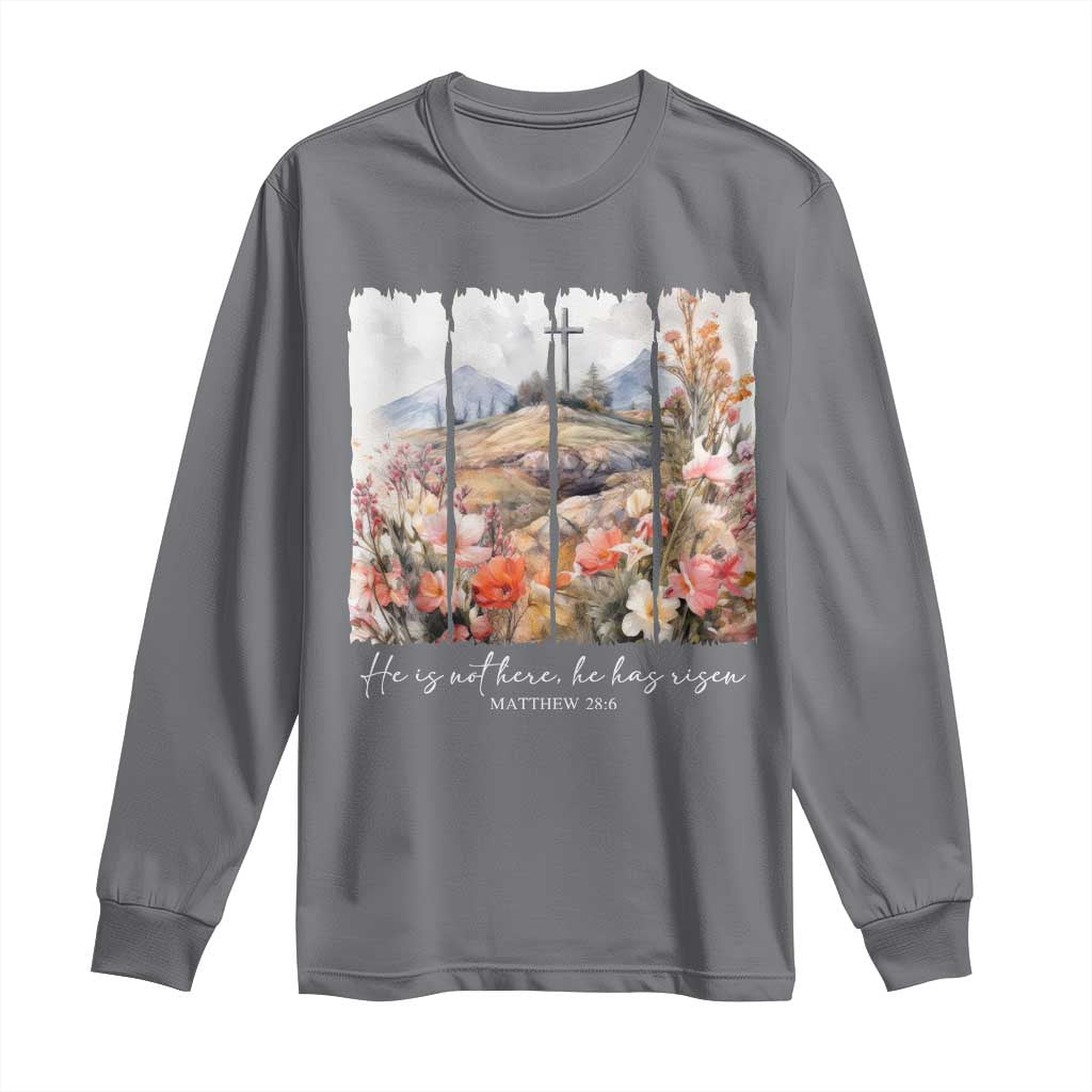 He Is Not Here He Has Risen Long Sleeve Shirt Christian Easter Religious Bible Verse TS11 Charcoal Print Your Wear