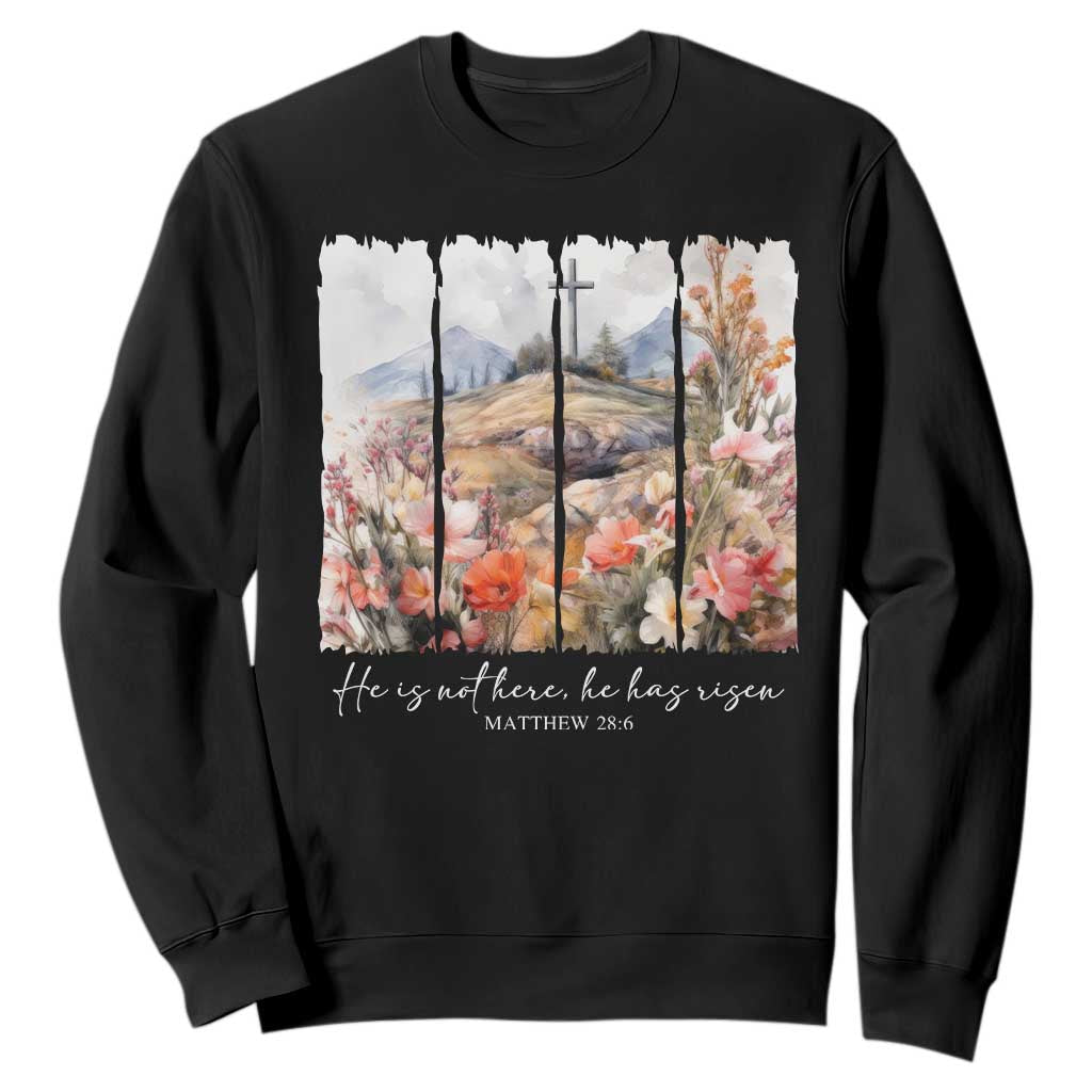 He Is Not Here He Has Risen Sweatshirt Christian Easter Religious Bible Verse TS11 Black Print Your Wear