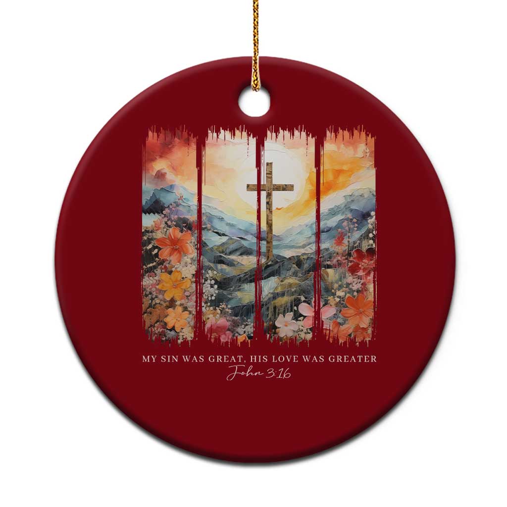 My Sin Was Great His Love Was Greater Ceramic Ornament Christian Easter Religious Bible Verse TS11 1pc Red Print Your Wear