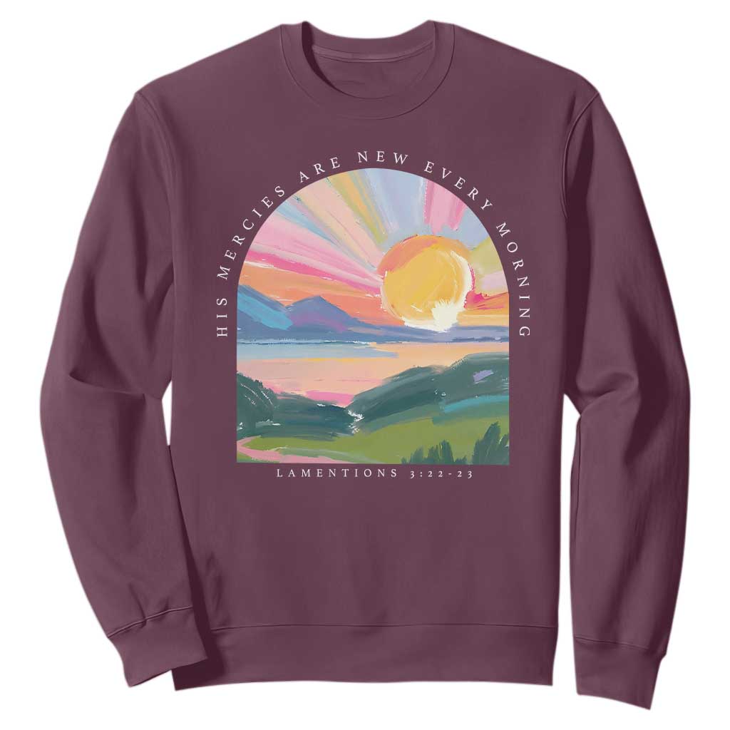 His Mercies Are New Every Morning Sweatshirt Religious Christian Bible Verse TS11 Maroon Print Your Wear