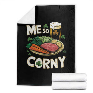 Funny St Patricks Day Me So Corny Throw Blanket Stout Irish Corned Beef TS11 Black Print Your Wear