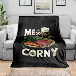 Funny St Patricks Day Me So Corny Throw Blanket Stout Irish Corned Beef TS11 Print Your Wear