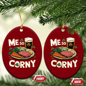 Funny St Patricks Day Me So Corny Ceramic Ornament Stout Irish Corned Beef TS11 Print Your Wear