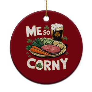 Funny St Patricks Day Me So Corny Ceramic Ornament Stout Irish Corned Beef TS11 1pc Red Print Your Wear