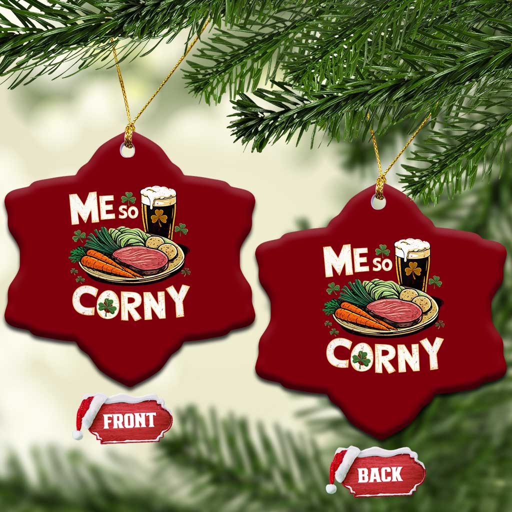 Funny St Patricks Day Me So Corny Ceramic Ornament Stout Irish Corned Beef TS11 Print Your Wear