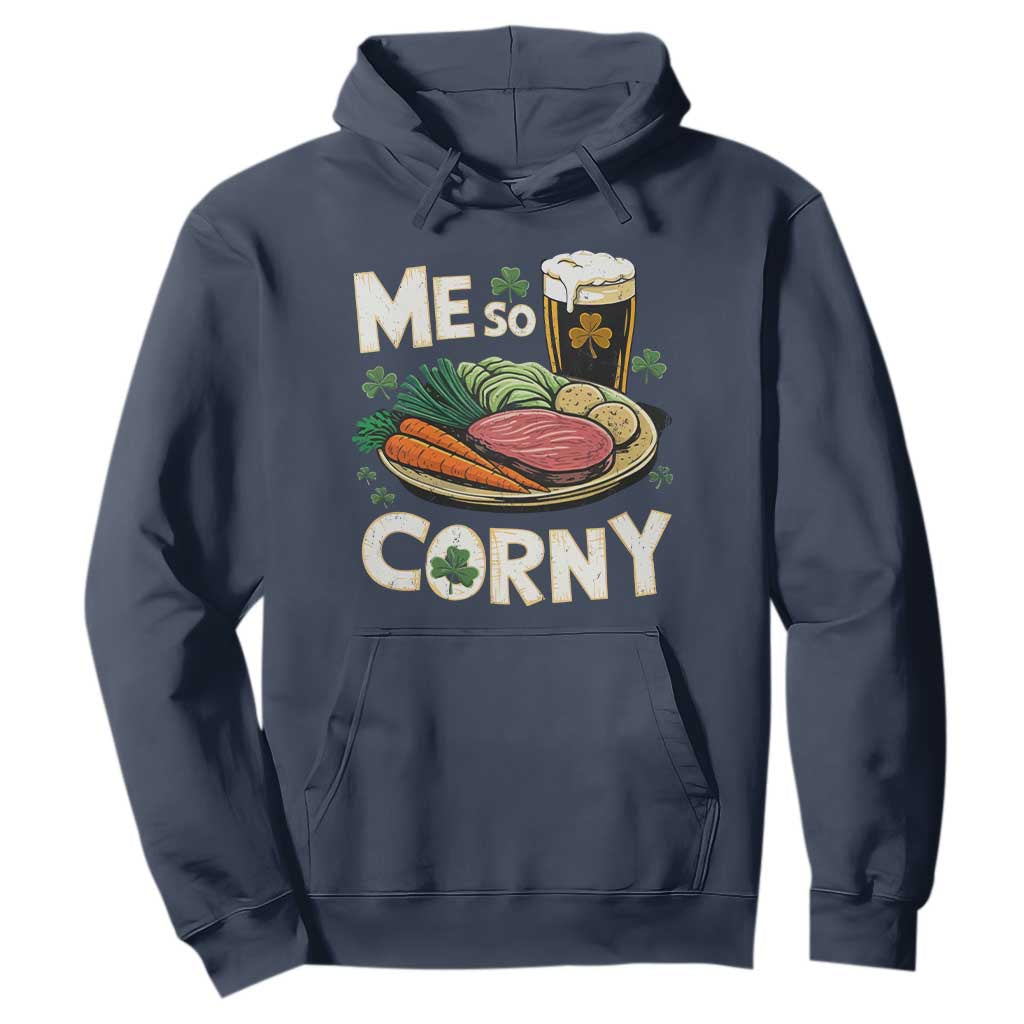 Funny St Patricks Day Me So Corny Hoodie Stout Irish Corned Beef TS11 Navy Print Your Wear