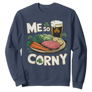 Funny St Patricks Day Me So Corny Sweatshirt Stout Irish Corned Beef TS11 Navy Print Your Wear