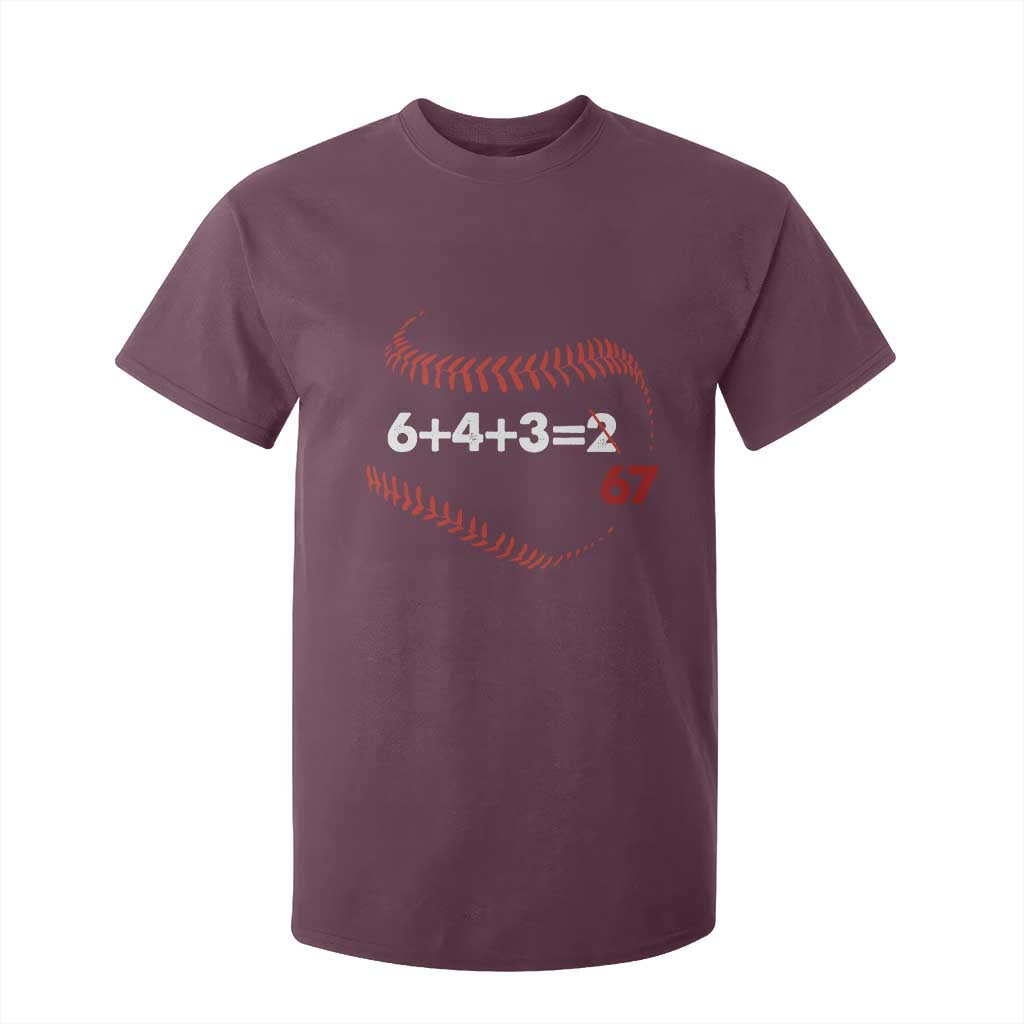 Funny 6432 67 Baseball T Shirt For Kid Double Play Outs Baseball Player TS11 Maroon Print Your Wear