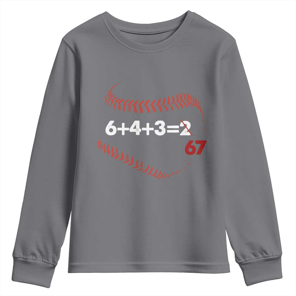 Funny 6432 67 Baseball Youth Sweatshirt Double Play Outs Baseball Player TS11 Charcoal Print Your Wear