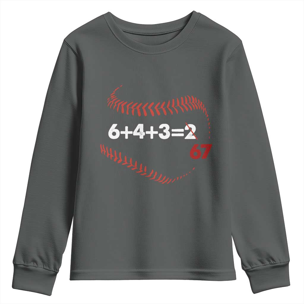 Funny 6432 67 Baseball Youth Sweatshirt Double Play Outs Baseball Player TS11 Dark Heather Print Your Wear
