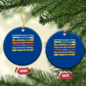 Everything Is Fine Trust Your Government Ceramic Ornament Retro Political Statement TS11 1pc Blue Print Your Wear