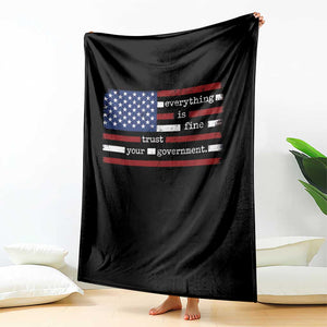 Everything Is Fine Trust Your Government Throw Blanket Funny Political American Flag TS11 Print Your Wear