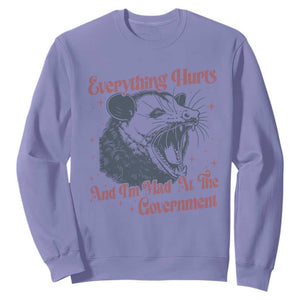 Everything Hurts And I Am Mad At The Government Sweatshirt Funny Burnout Possum TS11 Violet Print Your Wear