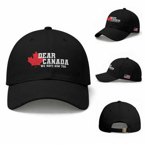 Funny Dear Canada We Hate Him Too Baseball Cap Vintage Maple Leaf