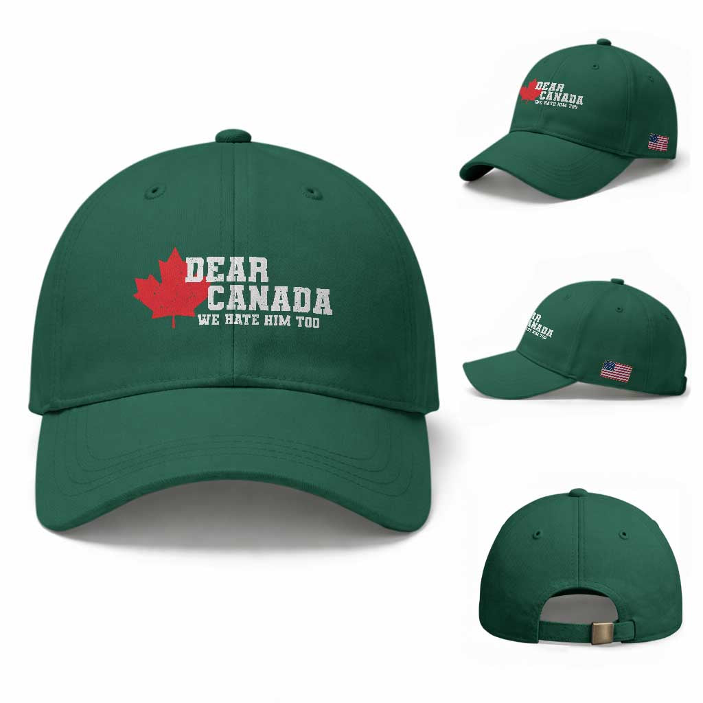 Funny Dear Canada We Hate Him Too Baseball Cap Vintage Maple Leaf