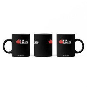 Funny Dear Canada We Hate Him Too Coffee Mug Vintage Maple Leaf