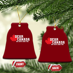 Funny Dear Canada We Hate Him Too Ceramic Ornament Vintage Maple Leaf