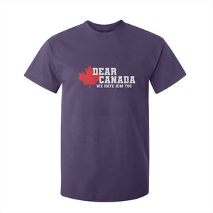 Funny Dear Canada We Hate Him Too T Shirt For Kid Vintage Maple Leaf