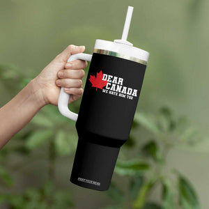 Funny Dear Canada We Hate Him Too Tumbler With Handle Vintage Maple Leaf
