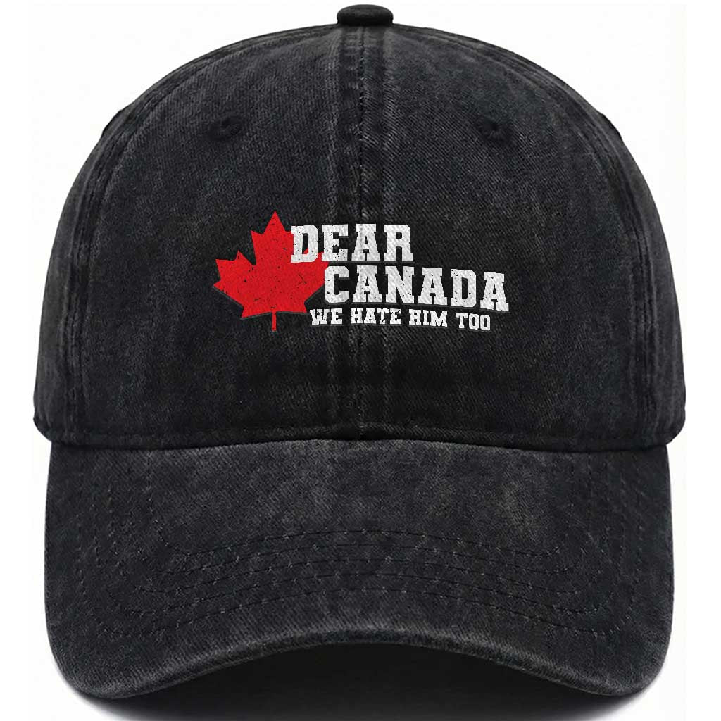 Funny Dear Canada We Hate Him Too Washed Cotton Baseball Cap Vintage Maple Leaf