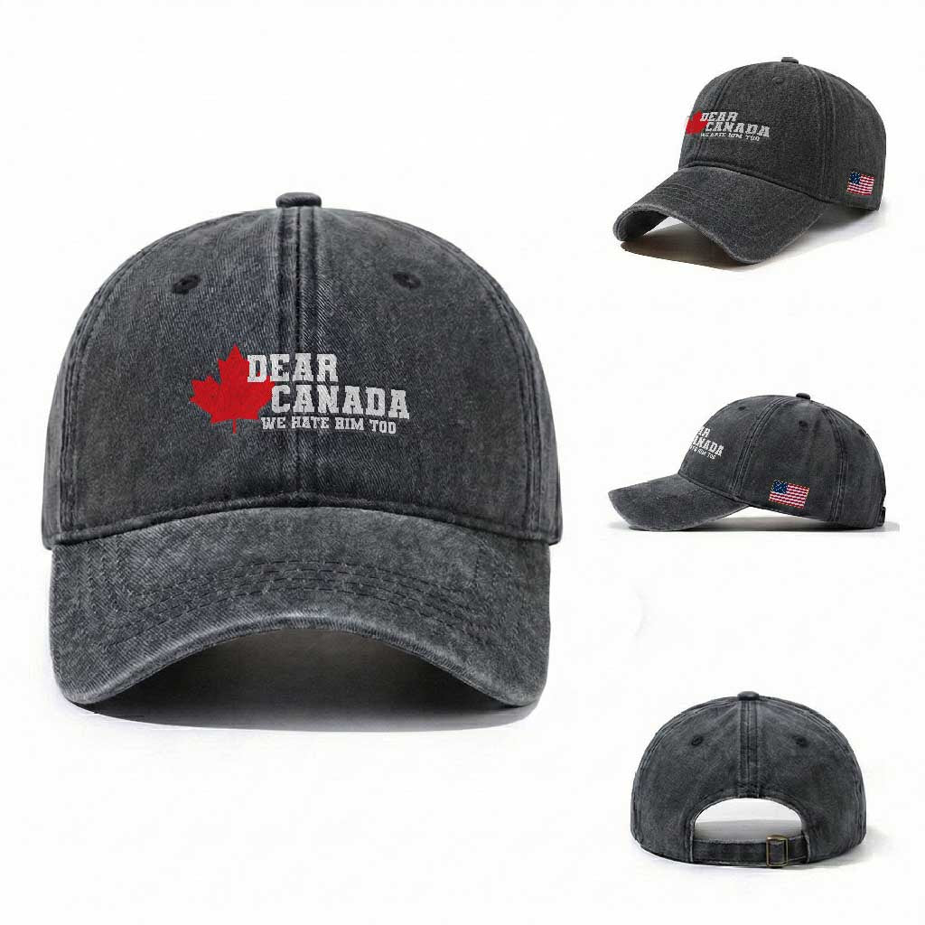 Funny Dear Canada We Hate Him Too Washed Cotton Baseball Cap Vintage Maple Leaf