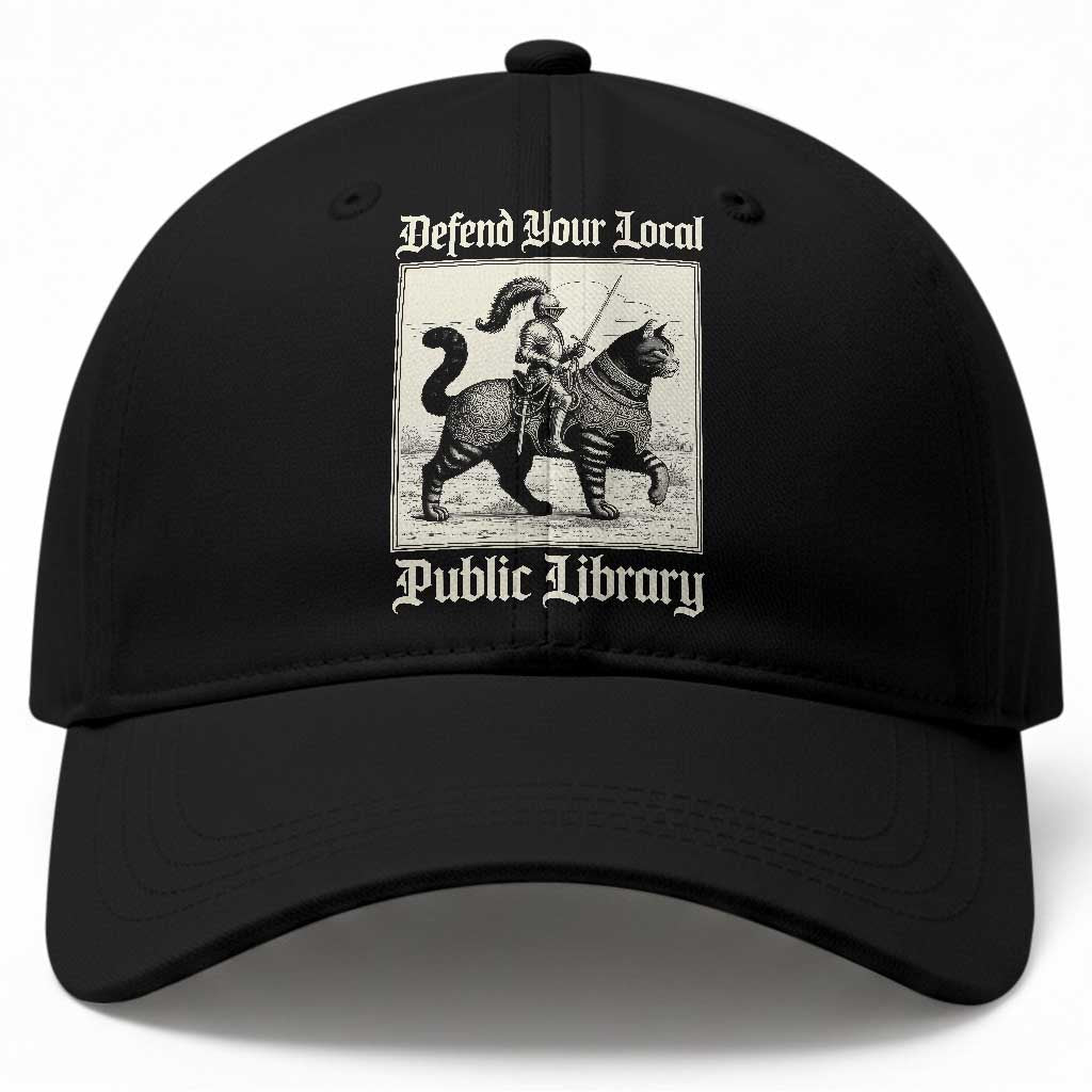 Defend Your Local Public Library Baseball Cap Knight Cat for Fantasy Book Lovers TS11 Print Your Wear