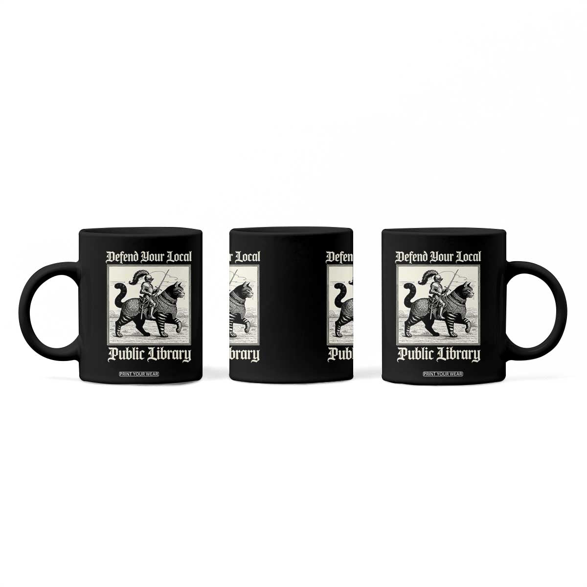 Defend Your Local Public Library Coffee Mug Knight Cat for Fantasy Book Lovers TS11 Print Your Wear