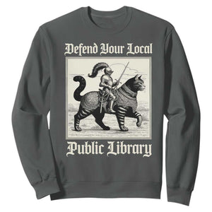 Defend Your Local Public Library Sweatshirt Knight Cat for Fantasy Book Lovers TS11 Dark Heather Print Your Wear