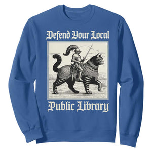 Defend Your Local Public Library Sweatshirt Knight Cat for Fantasy Book Lovers TS11 Royal Blue Print Your Wear